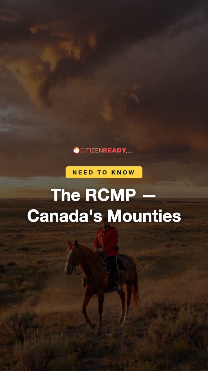 The RCMP — Canada's Mounties